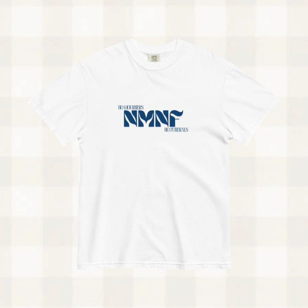 No Mourners No Funerals Tee