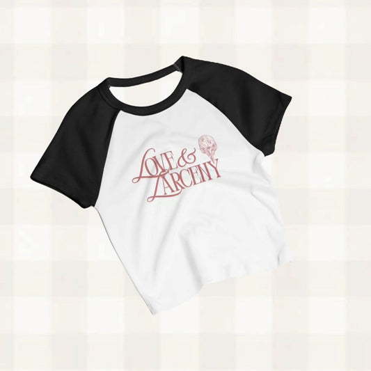Love and Larceny Baby Tee
