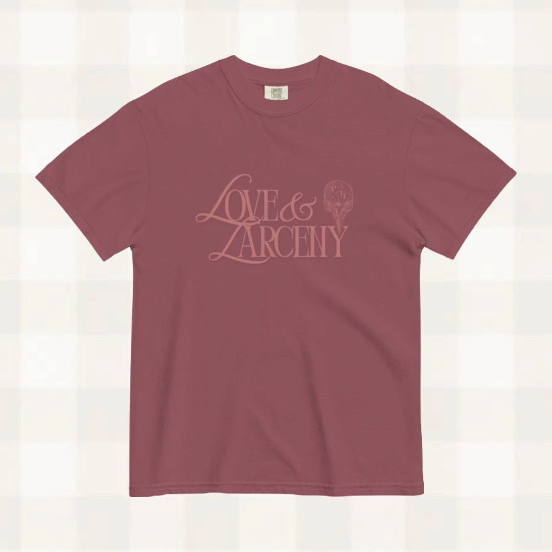 Love and Larceny Tee
