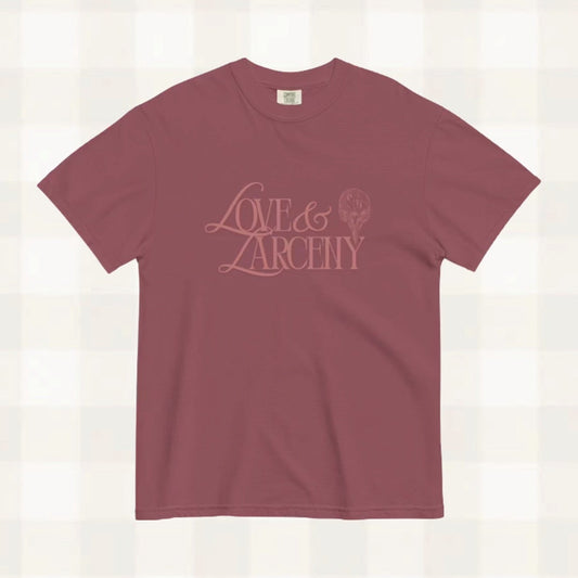 Love and Larceny Tee